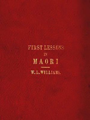 [Gutenberg 47371] • First Lessons in the Maori Language, with a Short Vocabulary